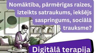 Gandrīz pusgads digitālās terapijas projektā